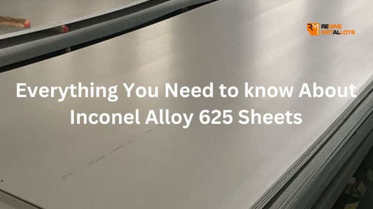 Everything You Need to know About Inconel Alloy 625 Sheets